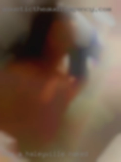 Has a job and self Haleyville naked motivated.