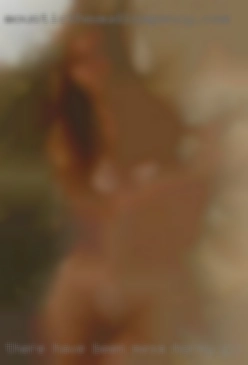 There have been no complaints Mesa horny girls thus far.